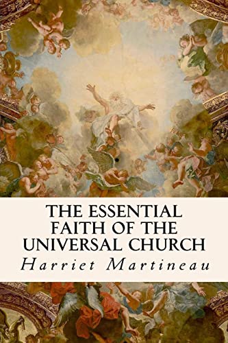 9781533508607: The Essential Faith of the Universal Church