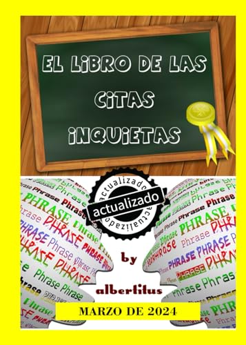 Stock image for EL LIBRO DE LAS CITAS INQUIETAS: by Albertitus for sale by Revaluation Books