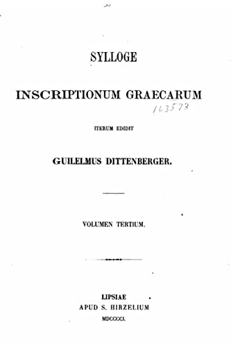 Imagen de archivo de Sylloge inscriptionum Graecarum - Vol. III (Greek Edition) a la venta por Lucky's Textbooks