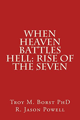 Beispielbild fr When Heaven Battles Hell: Rise of the Seven zum Verkauf von Lucky's Textbooks