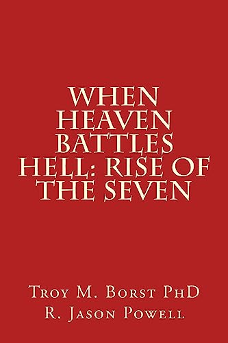 Stock image for When Heaven Battles Hell: Rise of the Seven for sale by Lucky's Textbooks