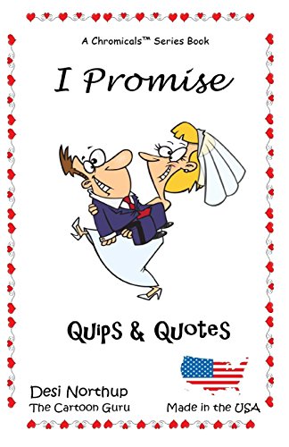 Imagen de archivo de I Promise: QUips & Quotes in Black and White a la venta por Lucky's Textbooks