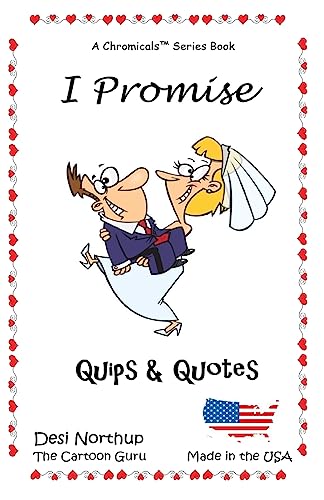 Stock image for I Promise: QUips & Quotes in Black and White for sale by Lucky's Textbooks