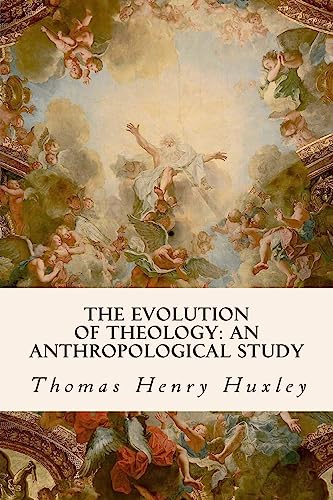 9781533517616: The Evolution of Theology: An Anthropological Study