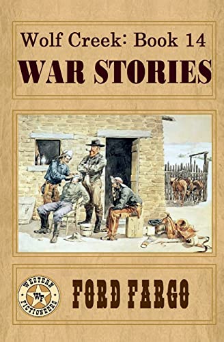 9781533526199: Wolf Creek: War Stories