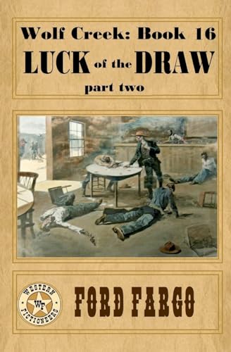 Beispielbild fr Wolf Creek: Luck of the Draw, part two (Volume 16) [Soft Cover ] zum Verkauf von booksXpress