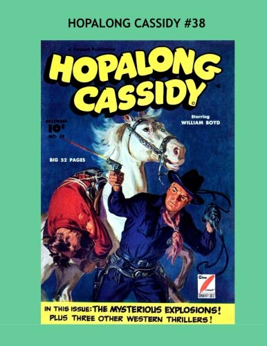 Imagen de archivo de Hopalong Cassidy #38: All Stories --- No Ads a la venta por Revaluation Books