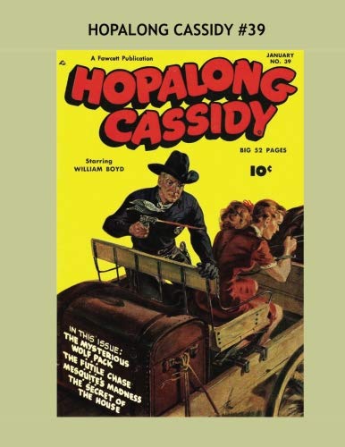 Imagen de archivo de Hopalong Cassidy #39: All Stories --- No Ads a la venta por Revaluation Books