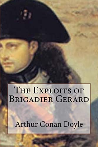 Stock image for The Exploits of Brigadier Gerard [Soft Cover ] for sale by booksXpress