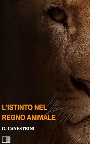 9781533536129: L'Istinto nel Regno Animale (Italian Edition)