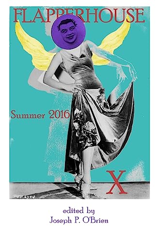 9781533536259: FLAPPERHOUSE X - Summer 2016