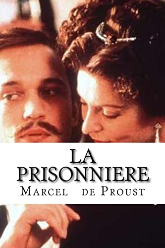 Imagen de archivo de La Prisonniere: A la recherche du temps perdu #5 (French Edition) a la venta por Lucky's Textbooks