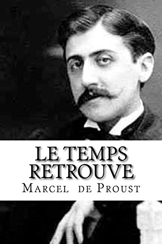 Imagen de archivo de Le Temps retrouve:  la recherche du temps perdu #7 (French Edition) a la venta por Lucky's Textbooks