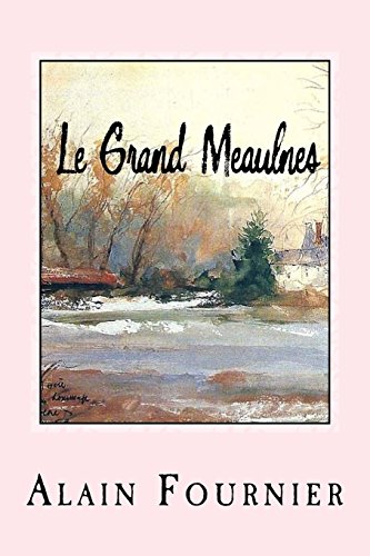 9781533551580: Le Grand Meaulnes