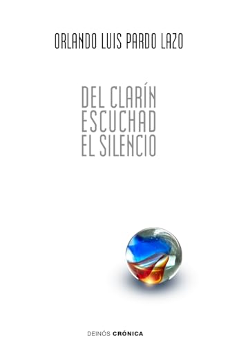 Imagen de archivo de Del clarn escuchad el silencio: 59 poemas de amor y una canci n contrarrevolucionaria (Spanish Edition) a la venta por HPB-Ruby