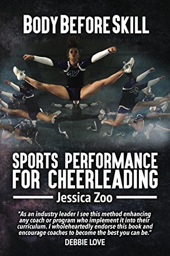 Beispielbild fr Body Before Skill: Sports Performance for Cheerleading zum Verkauf von AwesomeBooks