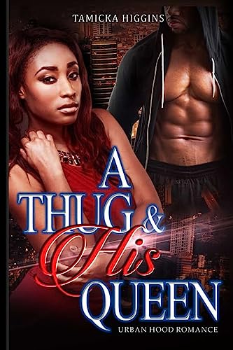 Imagen de archivo de A Thug & His Queen a la venta por THE SAINT BOOKSTORE