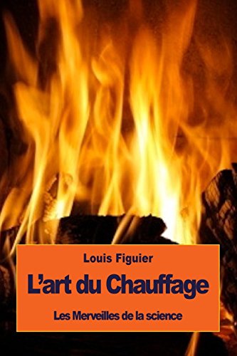 Imagen de archivo de L'art du Chauffage (French Edition) a la venta por ALLBOOKS1