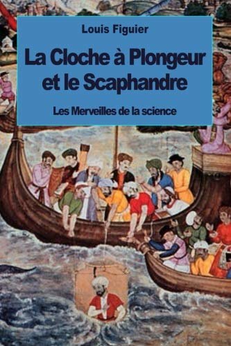 Imagen de archivo de La Cloche  Plongeur et le Scaphandre (French Edition) a la venta por Lucky's Textbooks