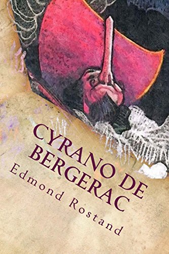 9781533576460: Cyrano De Bergerac