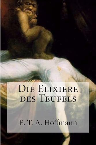 9781533587473: Die Elixiere des Teufels