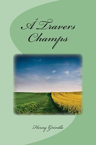 Stock image for  Travers Champs (French Edition) for sale by Lucky's Textbooks