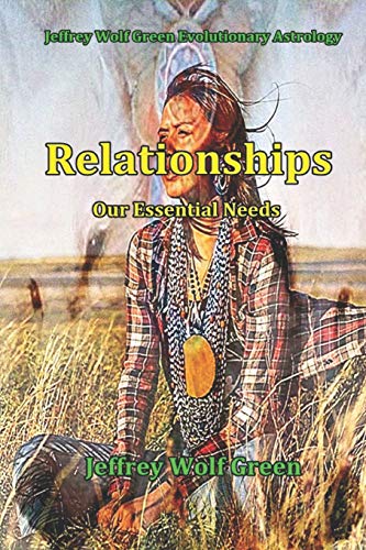 Stock image for Relationships: Our Essential Needs for sale by Lucky's Textbooks