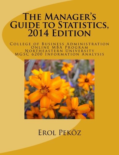 Beispielbild fr The Manager's Guide to Statistics, Northeastern 2014 Edition zum Verkauf von HPB-Red