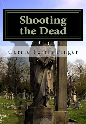 Imagen de archivo de Shooting the Dead (Billie Nikkel, Photographer) (Volume 1) a la venta por Lucky's Textbooks