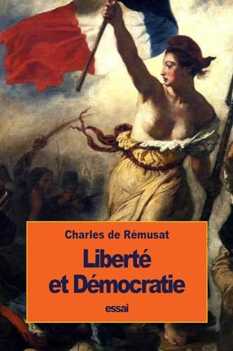 Beispielbild fr Libert et Dmocratie (French Edition) zum Verkauf von Lucky's Textbooks