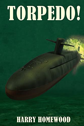 9781533617040: Torpedo!: Volume 3 (The Silent War)