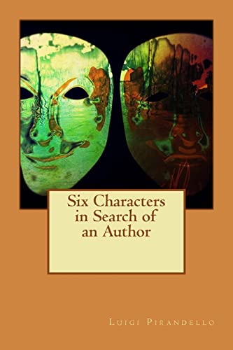9781533618191: Six Characters in Search of an Author