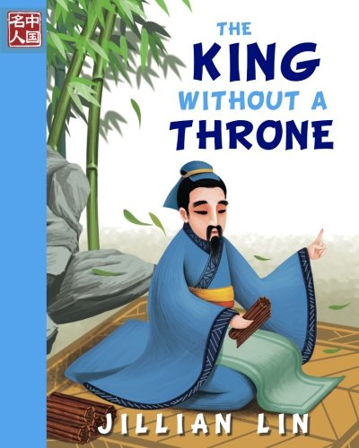 Imagen de archivo de The King Without A Throne: Volume 2 (Once Upon A Time In China) a la venta por Revaluation Books