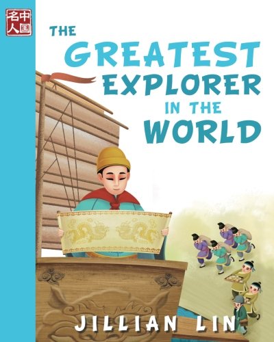 Imagen de archivo de The Greatest Explorer In The World (Once Upon A Time In China) a la venta por SecondSale