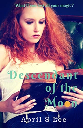 Imagen de archivo de Descendant of the Moon a la venta por THE SAINT BOOKSTORE