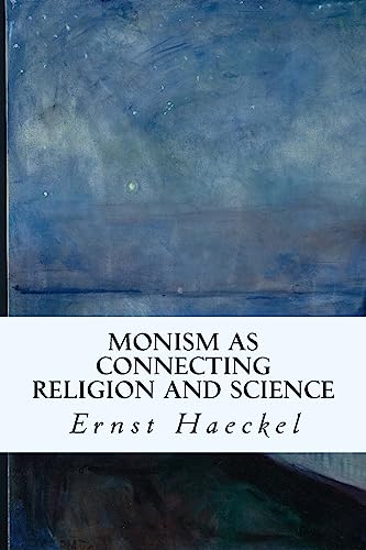Imagen de archivo de Monism as Connecting Religion and Science a la venta por Lucky's Textbooks