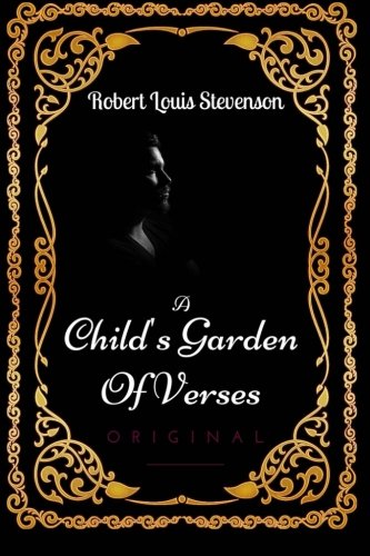 9781533635402: A Child's Garden Of Verses: By Robert Louis Stevenson - Illustrated