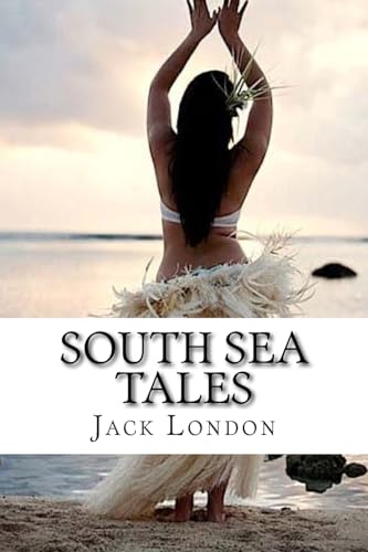 Imagen de archivo de South Sea Tales a la venta por Lucky's Textbooks