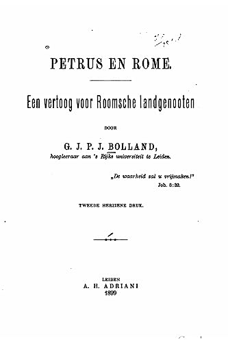 Imagen de archivo de Petrus en Rome, Een vertoog voor Roomsche landgenooten (Dutch Edition) a la venta por Lucky's Textbooks
