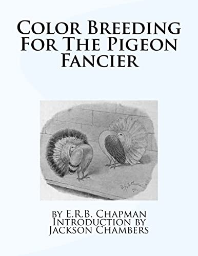 Stock image for Color Breeding For The Pigeon Fancier for sale by California Books