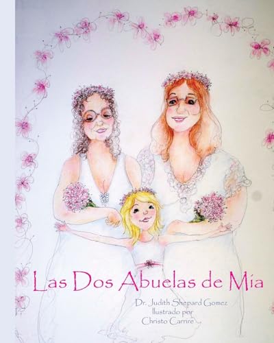 9781533641052: Las Dos Abuelas de Mia (Spanish Edition)