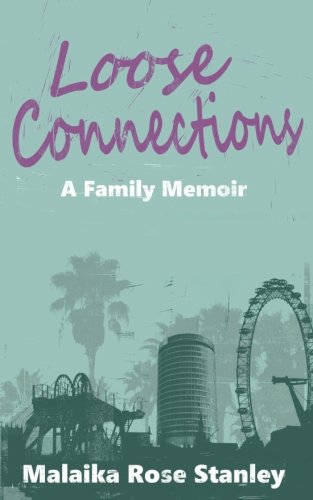 Stock image for Loose Connections: A Family Memoir for sale by Revaluation Books