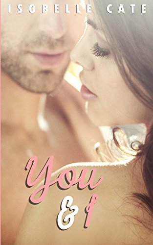 Stock image for You & I: Volume 2 (Second Chances Series) for sale by Revaluation Books