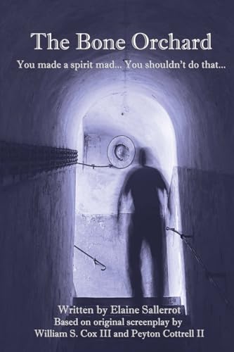 Beispielbild fr The Bone Orchard: You made a spirit mad. You shouldn't do that. zum Verkauf von HPB-Emerald