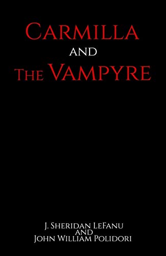 Stock image for Carmilla and The Vampyre for sale by California Books