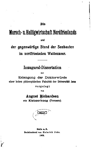 Stock image for Die Marsch- U. Halligwirtschaft Nordfrieslands und der gegenwrtige Stand (German Edition) for sale by Lucky's Textbooks