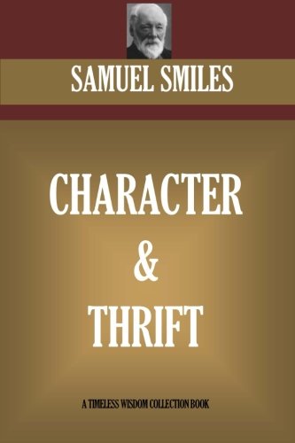 Stock image for Character & Thrift (Timeless Wisdom Collection) for sale by WorldofBooks