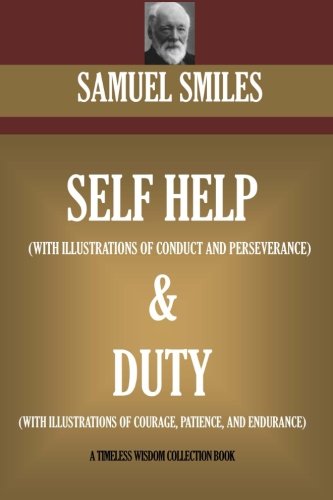 9781533649706: Self Help & Duty (Timeless Wisdom Collection)