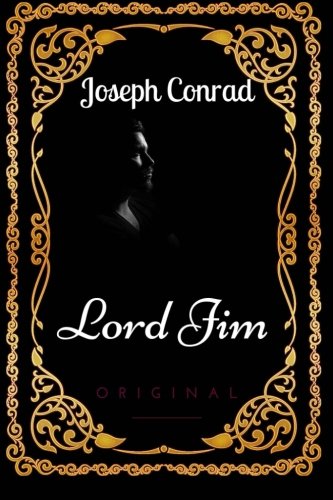 9781533650900: Lord Jim: By Joseph Conrad - Illustrated