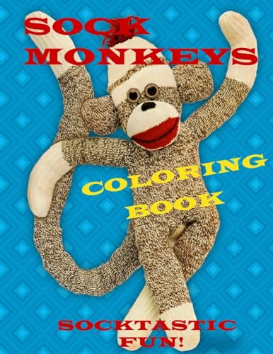 Stock image for Sock Monkeys Coloring Book: Fun for All Ages for sale by Save With Sam